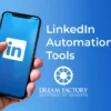 Top LinkedIn Automation Tools For Streamlined Lead Generation And Outreach In 2023/2024
